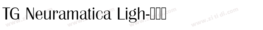TG Neuramatica Ligh字体转换